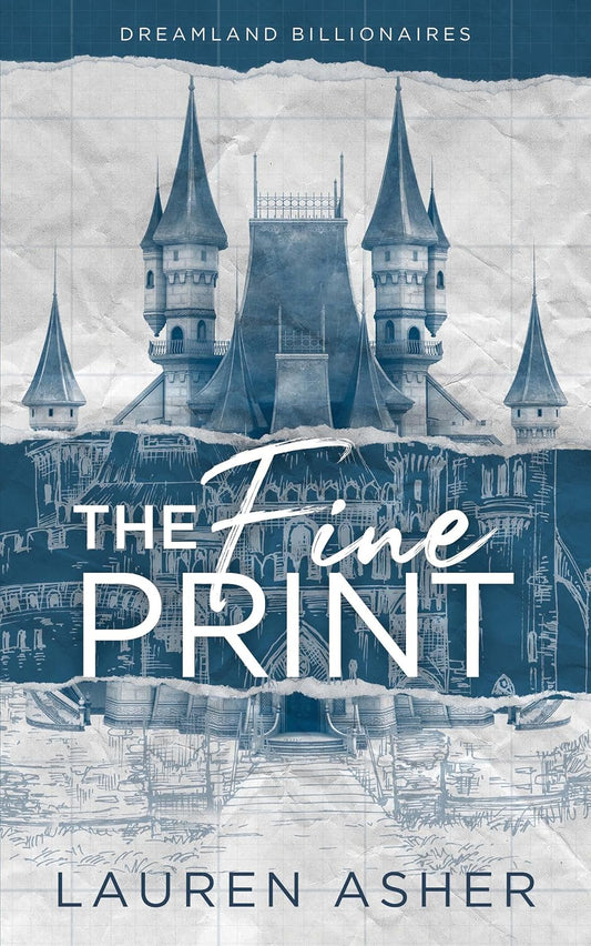 The Fine Print (Dreamland Billionaires, 1)