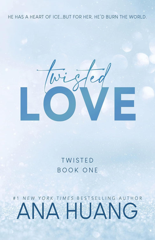 Twisted Love (Twisted Series #1)
