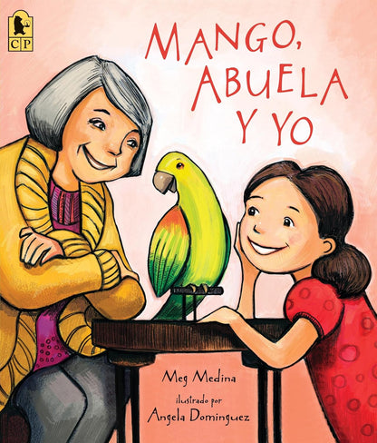 Mango, Abuela, y Yo (Spanish Edition)