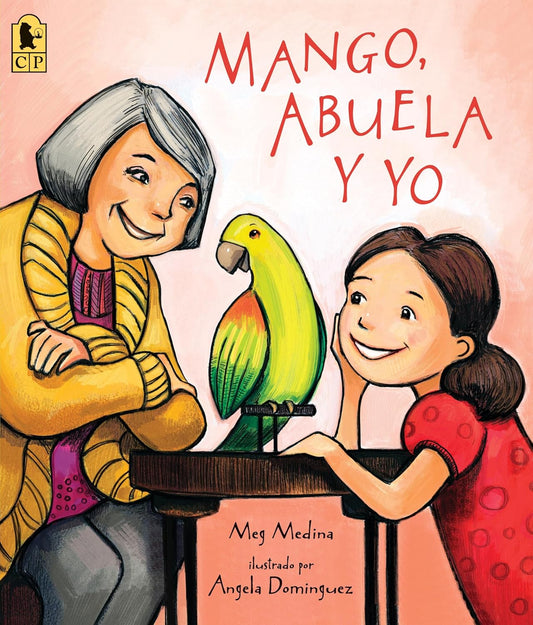 Mango, Abuela, y Yo (Spanish Edition)